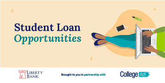 College Ave Student Loan Opportunities with Liberty Bank